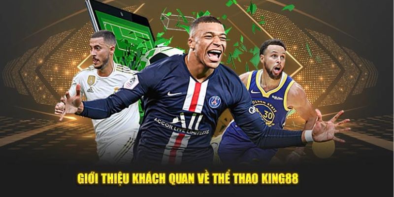 Tổng quan về thể thao King88